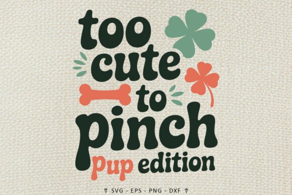 Too Cute to Pinch Pup SVG Review